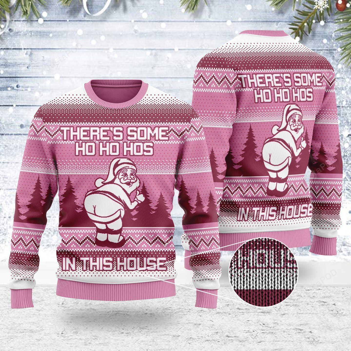 There'S Some Ho Ho Hos In This House Ugly Christmas Sweater Adult 3D Funny Matching for family