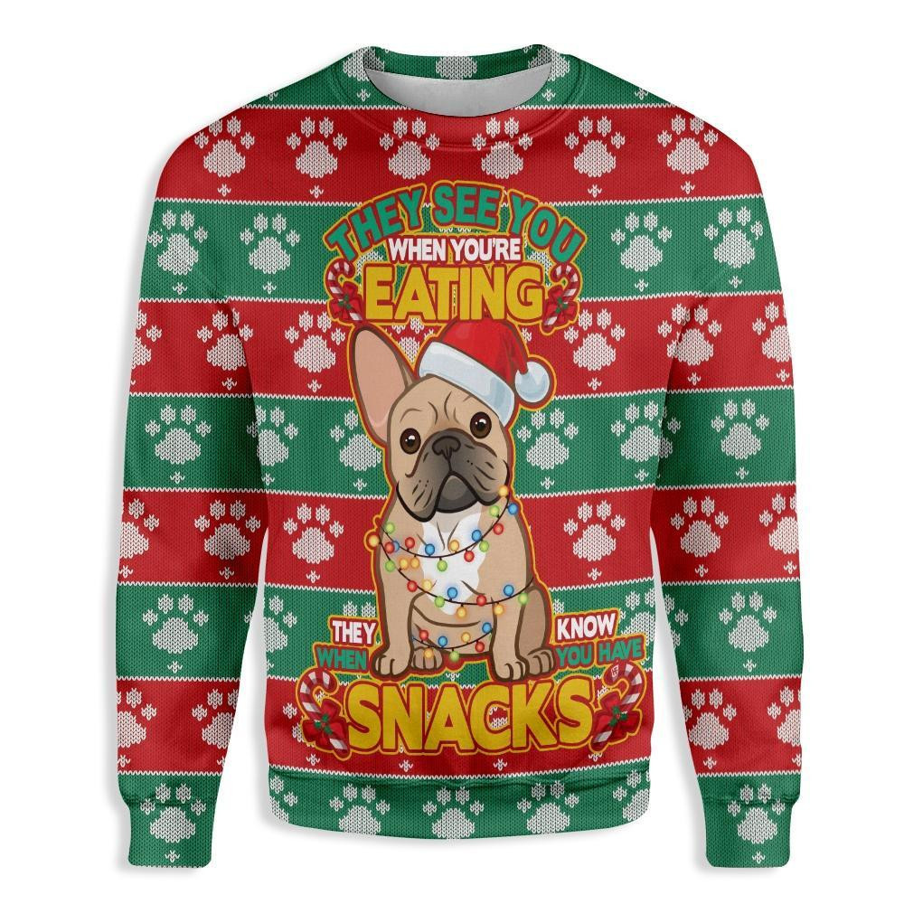 They See You When Youre Eating Christmas French Bulldog Ugly Christmas Sweater Adult 3D Funny Matching for family