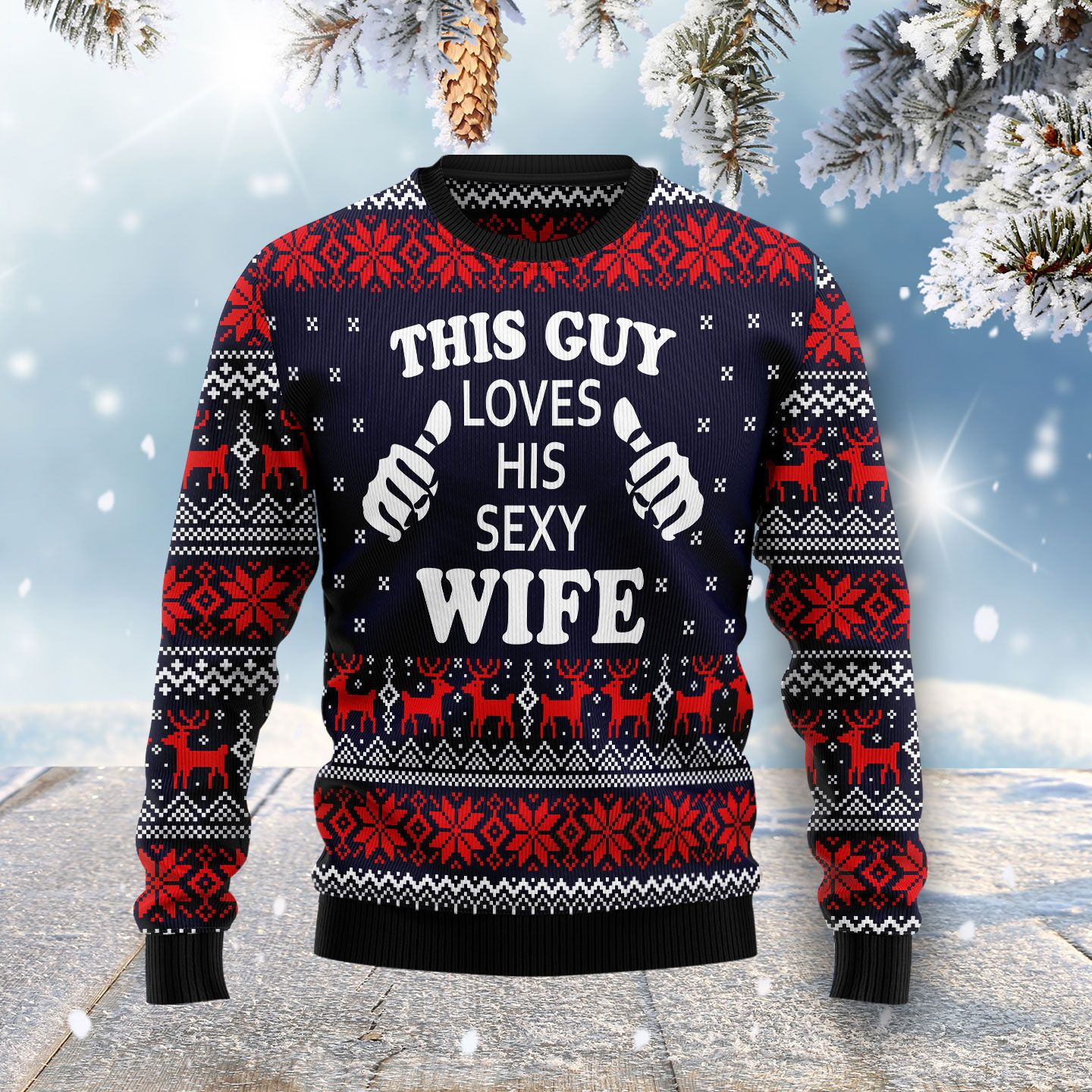 This Guy Loves His Sexy Wife Ugly Christmas Sweater Adult 3D Funny Matching for family