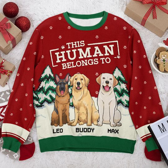 This Human Belongs To Me - Dog Personalized Ugly Sweatshirt - Christmas Gift For Pet Owners, Pet Lovers - Image 4