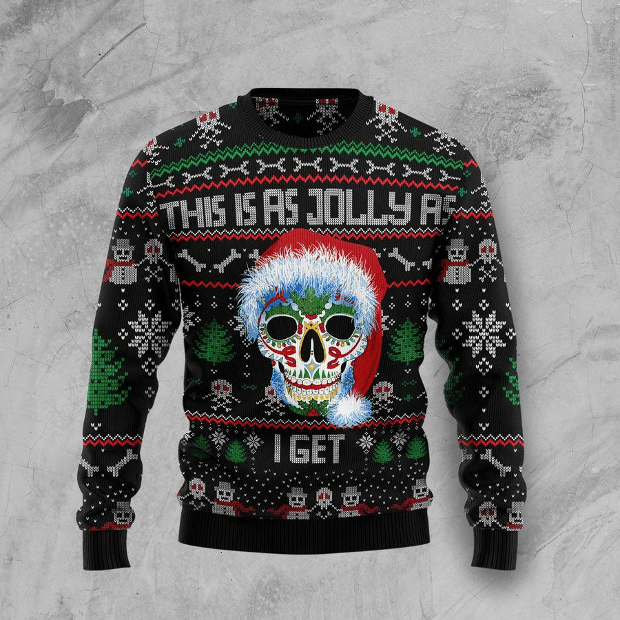 This Is As Jolly As I Get Ugly Christmas Sweater Adult 3D Funny Matching for family