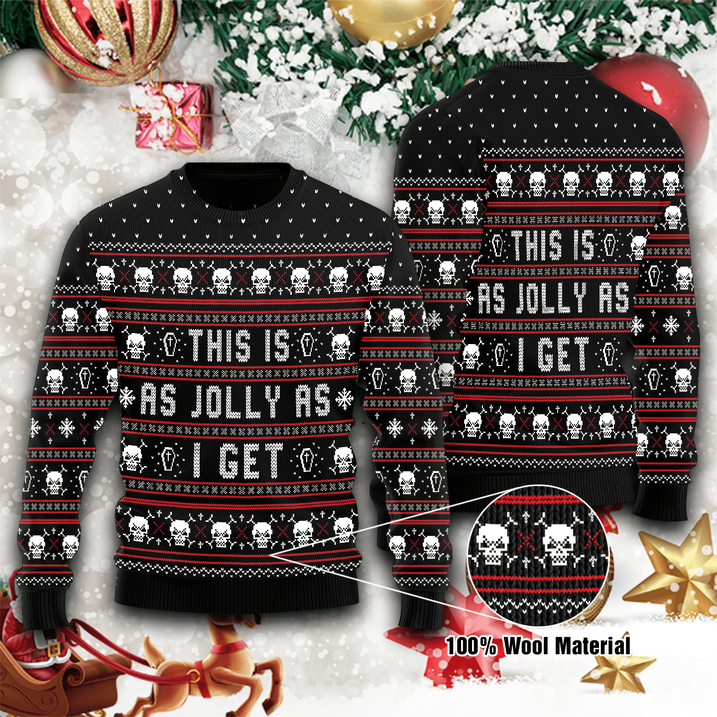 This Is As Jolly As I Get Ugly Christmas Sweater Adult 3D Funny Matching for family