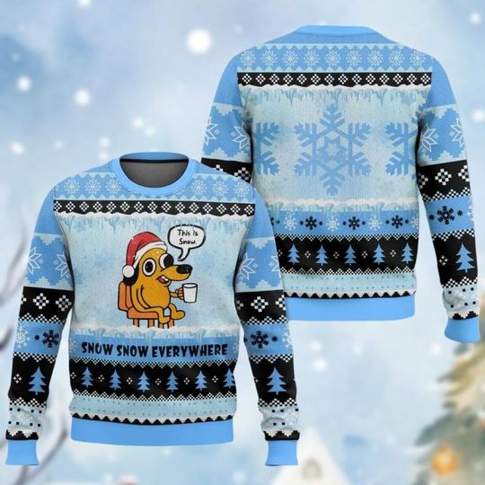 This Is Fine Meme Ugly Christmas Sweater, Snow Everywhere Christmas - Image 7
