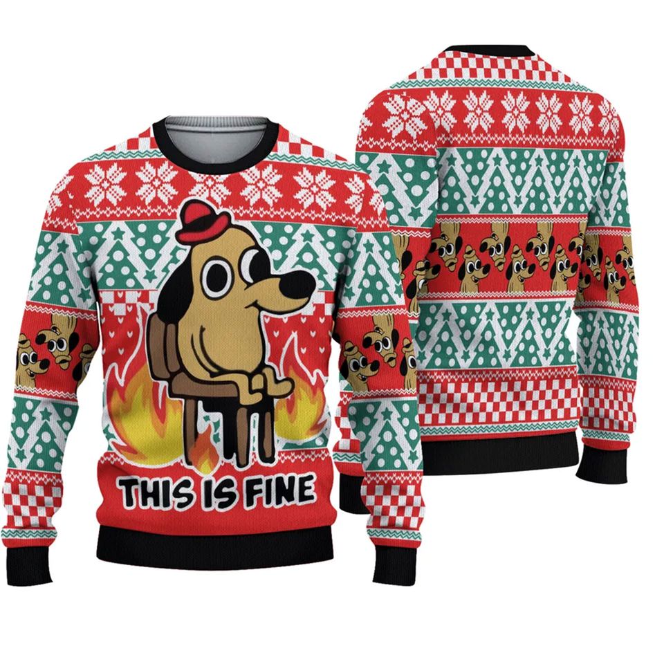 This is Fine meme Ugly Sweater