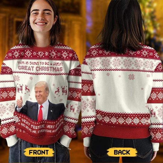 This Is Going To Be A Great Great Christmas Ugly Sweater, Trump 2024 Shirt, Humorous Trump - Image 11