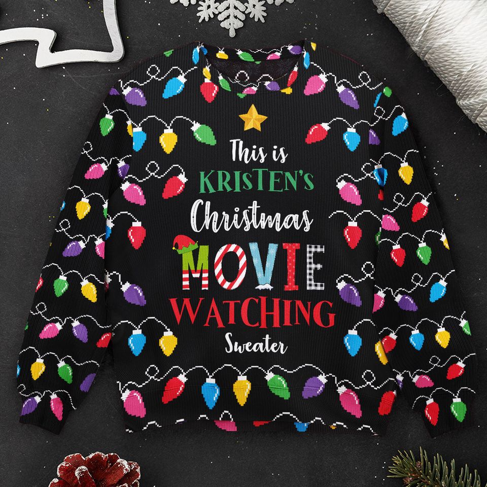 This Is My Christmas Movie Watching Ugly Sweater - Personalized Ugly Sweater - Image 2
