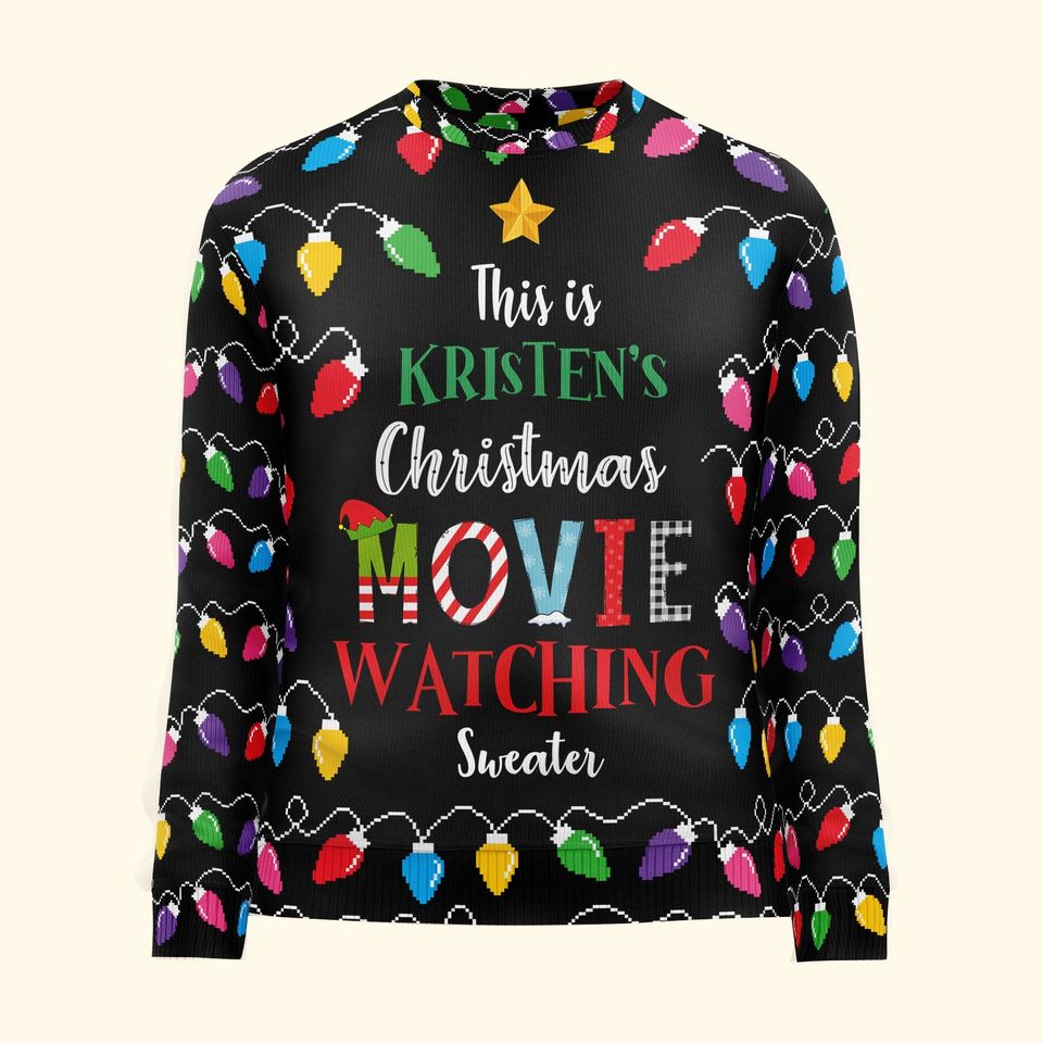 This Is My Christmas Movie Watching Ugly Sweater - Personalized Ugly Sweater - Image 3