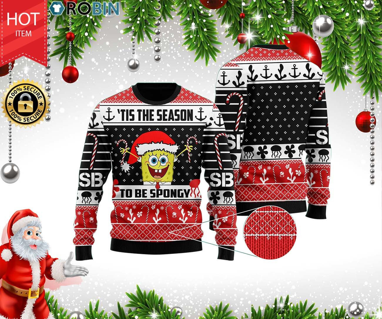 Tis The Season To Be Spongy Ugly Christmas Sweater Adult 3D Funny Matching for family