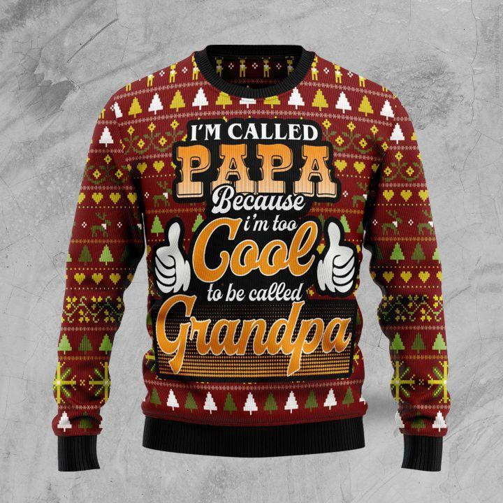Too Cool To Be Called Grandpa Ugly Christmas Sweater Adult 3D Funny Matching for family