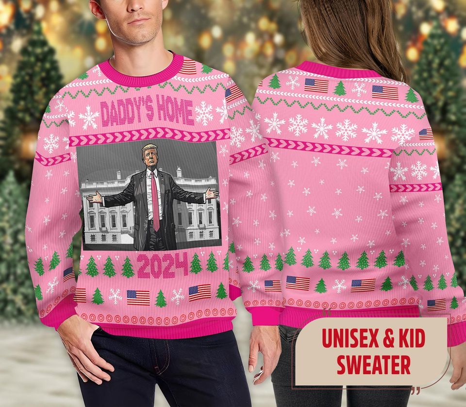 Trump Daddy Home Ugly Christmas Sweater, MAGA 2024 Ugly Sweater