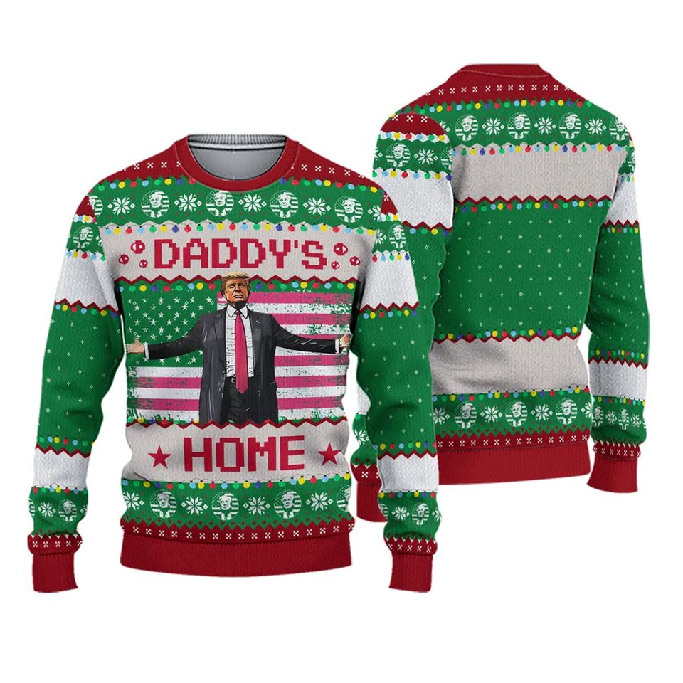 Trump Daddy's Home Ugly Christmas Sweater, MAGA 2024 Ugly Sweater