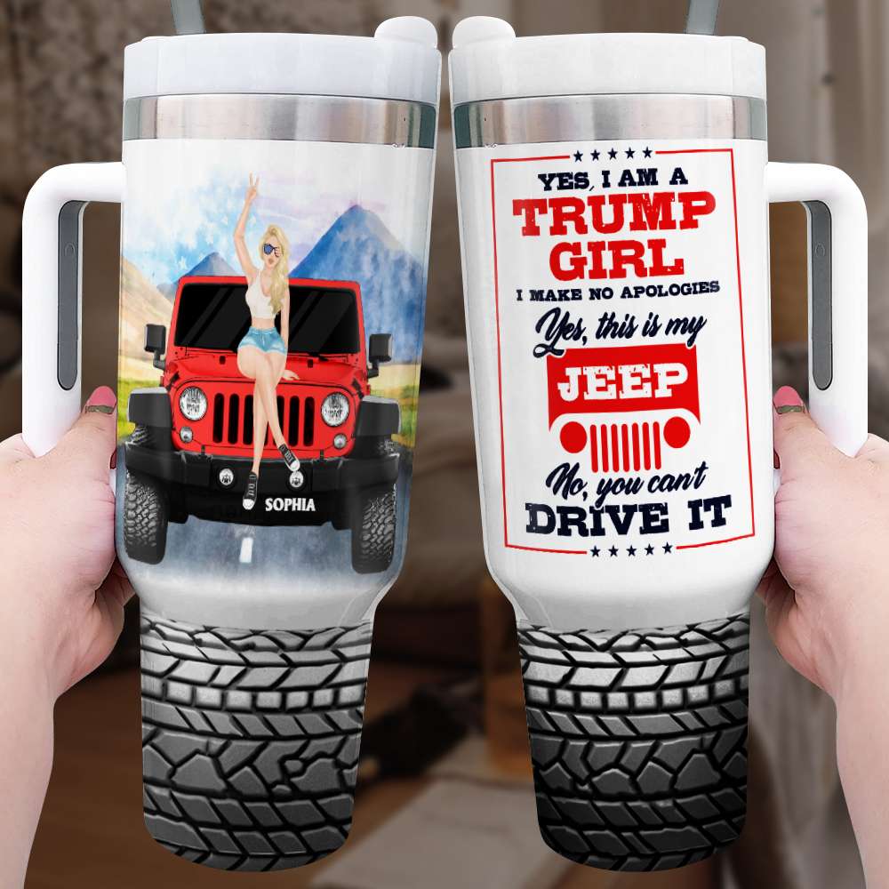 Trump Girl Custom Stanley Cup 40 oz 30 oz Tumbler With HandleTVC2301764