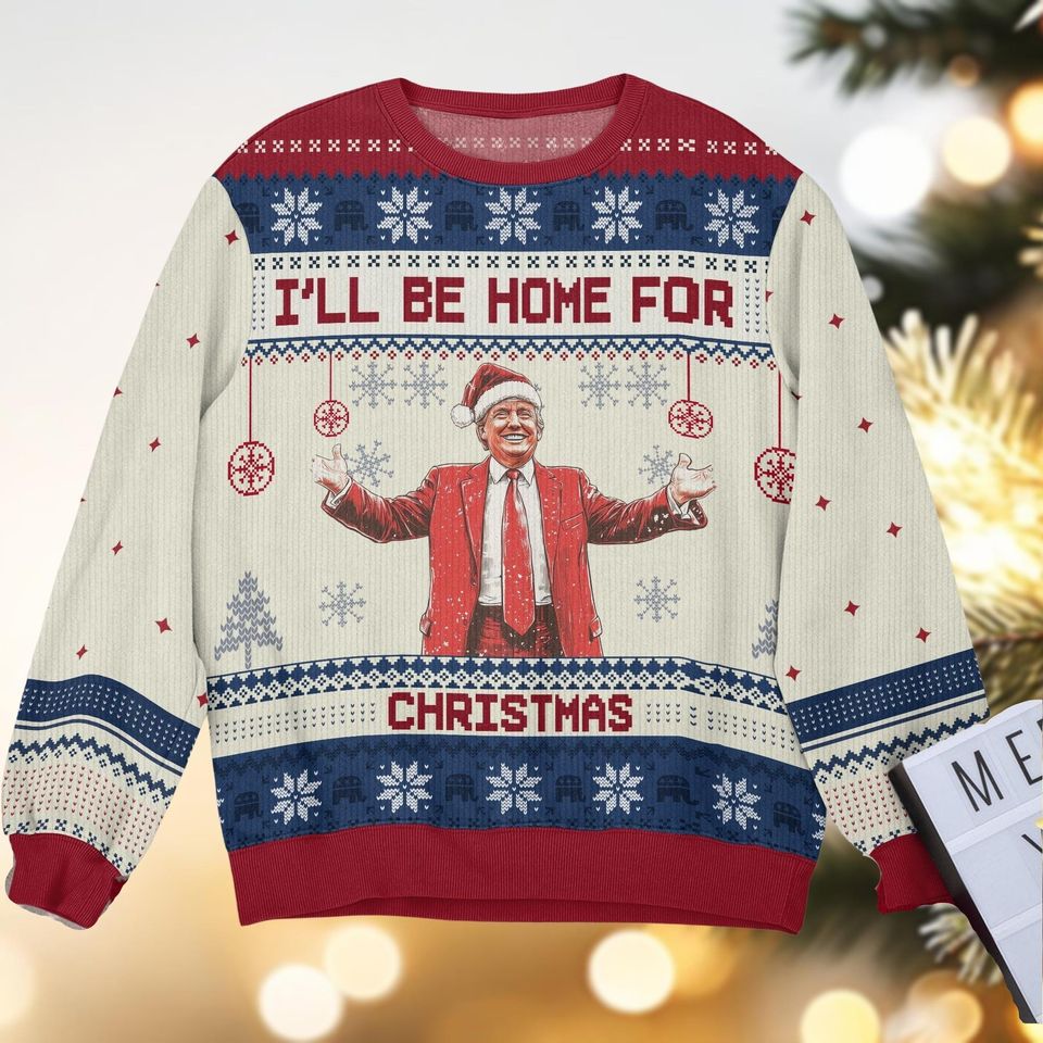 Trump I'll Be Home For Christmas Sweater, Funny Humorous Trump Ugly Sweater, Christmas Republican Sweater - Image 4