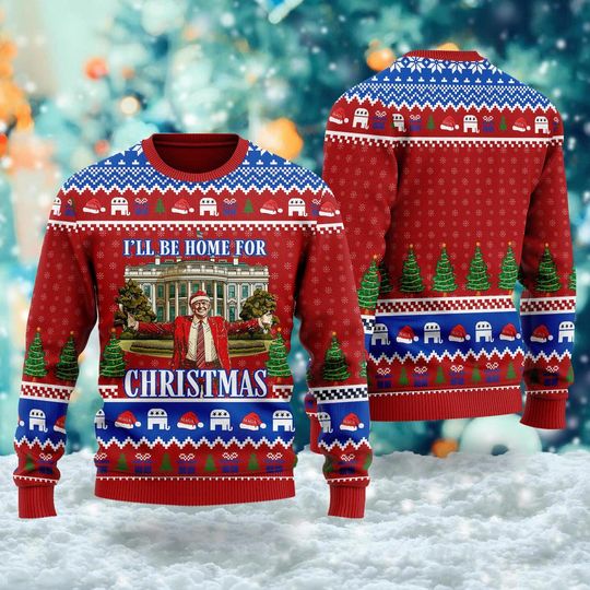 Trump I'll Be Home for Christmas Ugly Sweater, Humorous Trump Christmas Sweater - Image 13