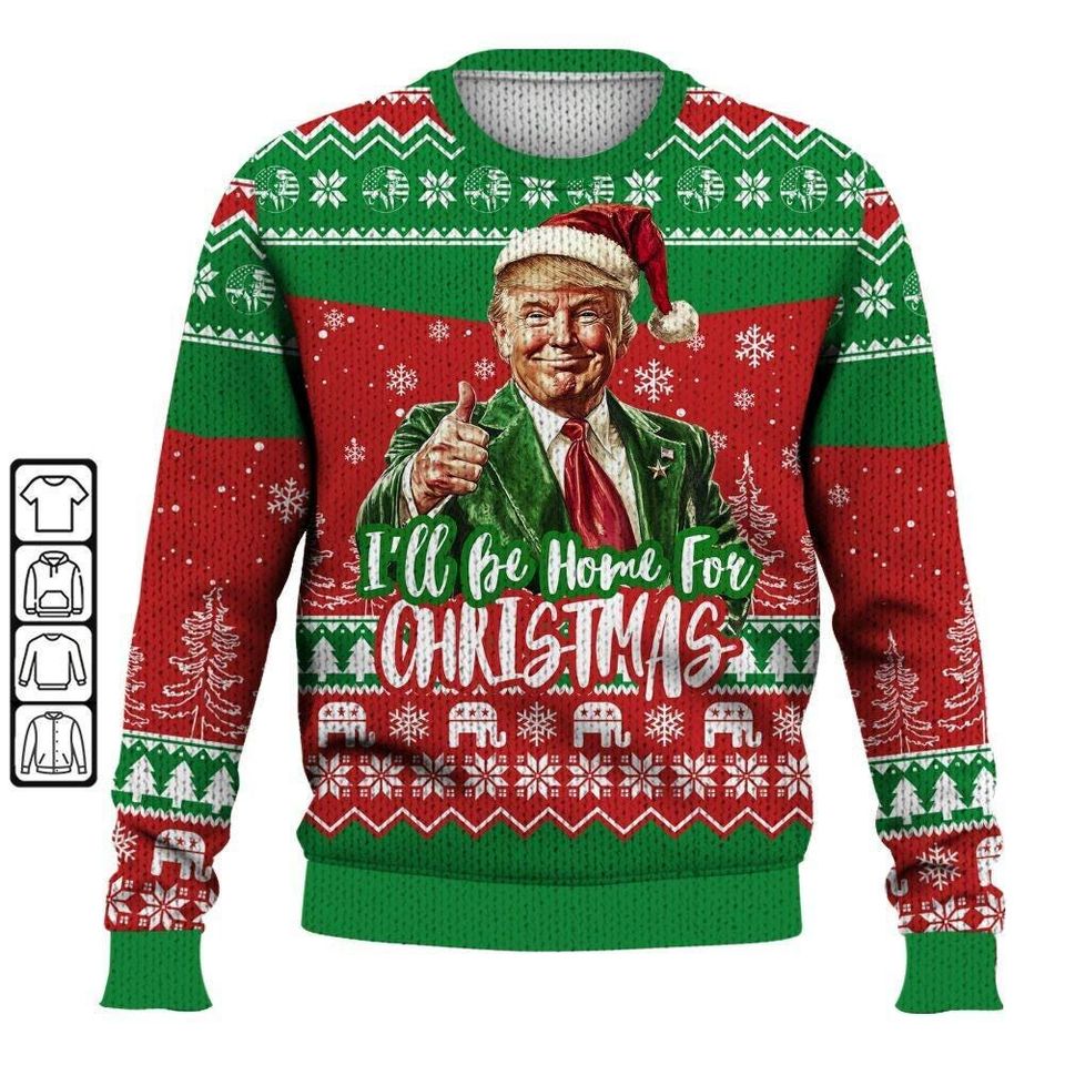 Trump I'll Be Home For Christmas Ugly Sweater, Trump Daddy Home