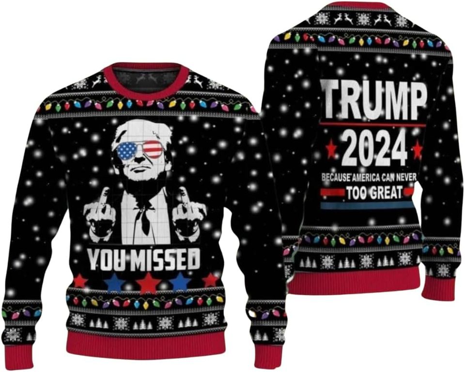 Trump MAGA 2024 Ugly Christmas Sweater, Funny Trump You Missed Ugly Sweater