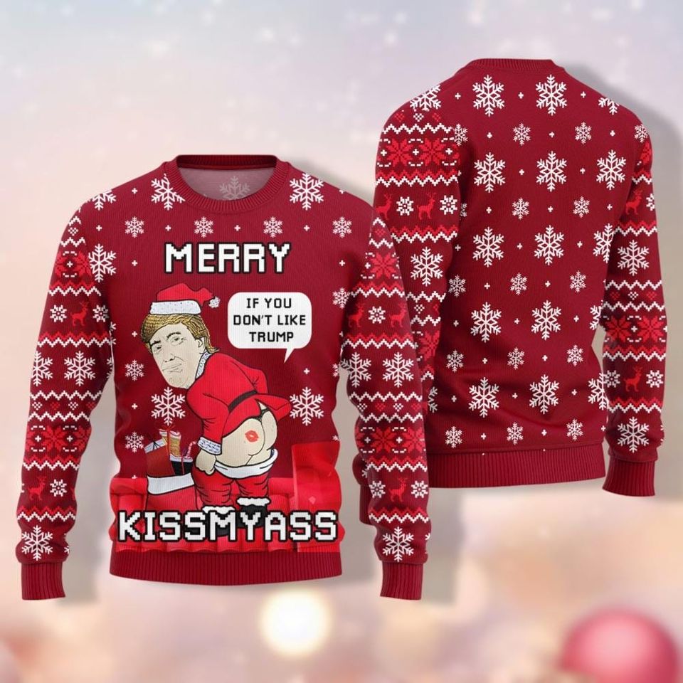 Trump Merry Kissmyass Christmas Sweater, Make Christmas Great Again