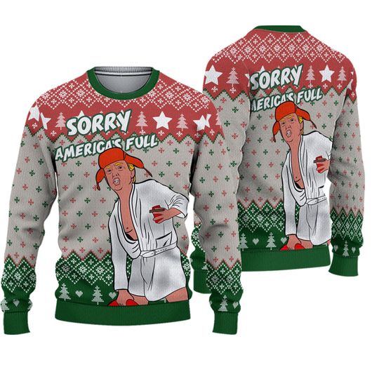 Trump Sorry Americas Full Christmas Ugly Sweater, Don@ld Trump Xmas Sweater, Christmas Gift For Men Women Kid, Griswold Shirt - Image 2