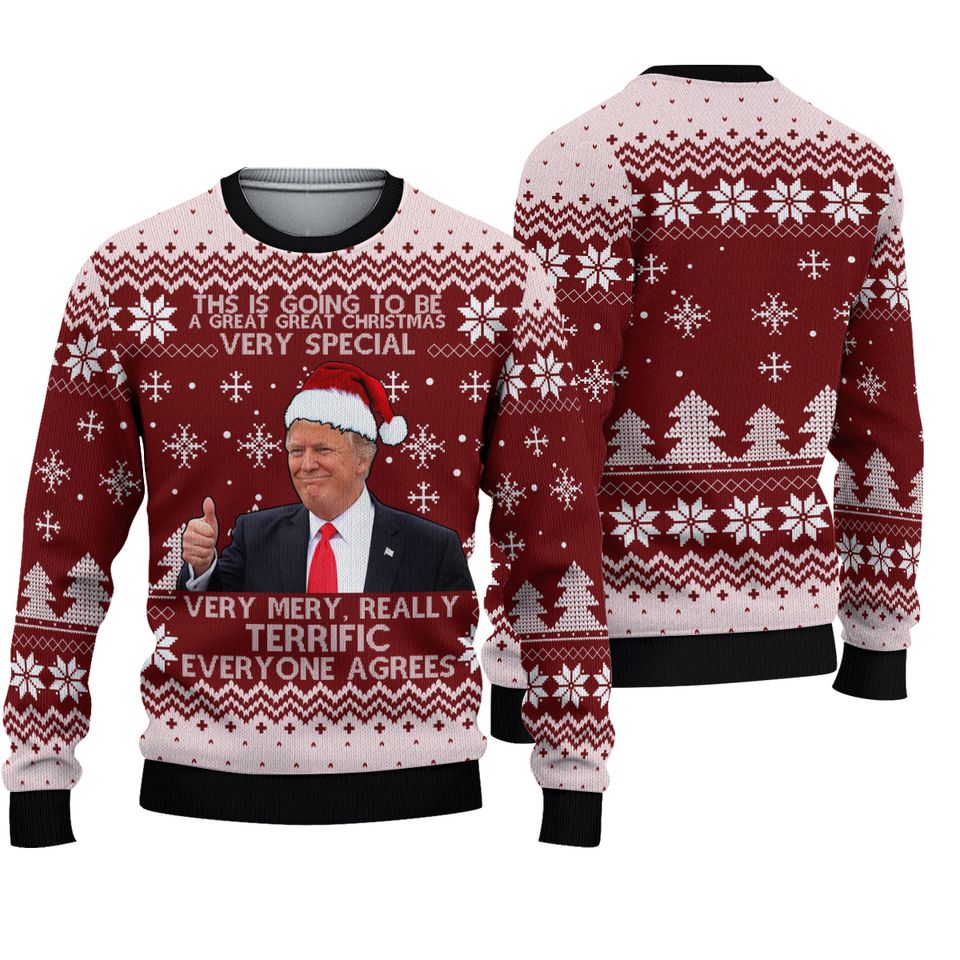 Trump This Is Going To Be A Great, Funny Trump 3D Sweater