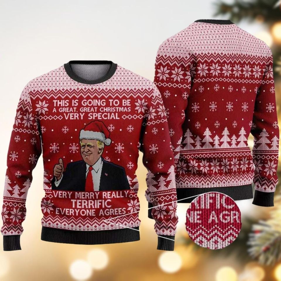 Trump This Is Going To Be A Great Great Christmas Very Special Ugly Christmas