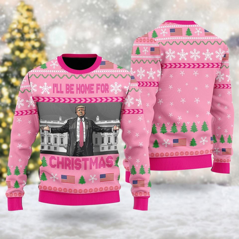 Trump Ugly Christmas Sweater, I'll Be Home for Christmas Sweater