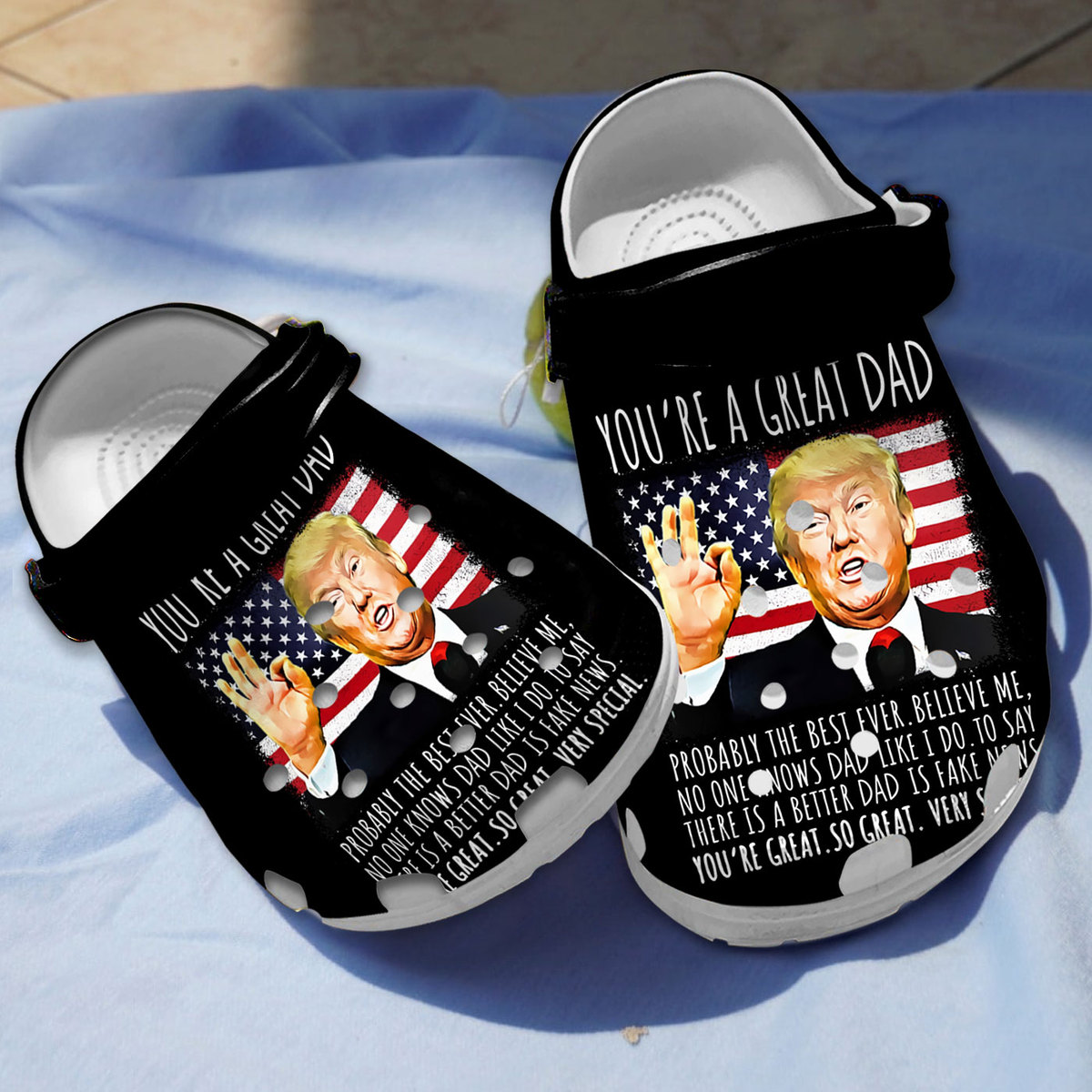 Trump You're A Great Dad Crocs Crocband Clogs Shoes Comfortable For Men Women and Kids