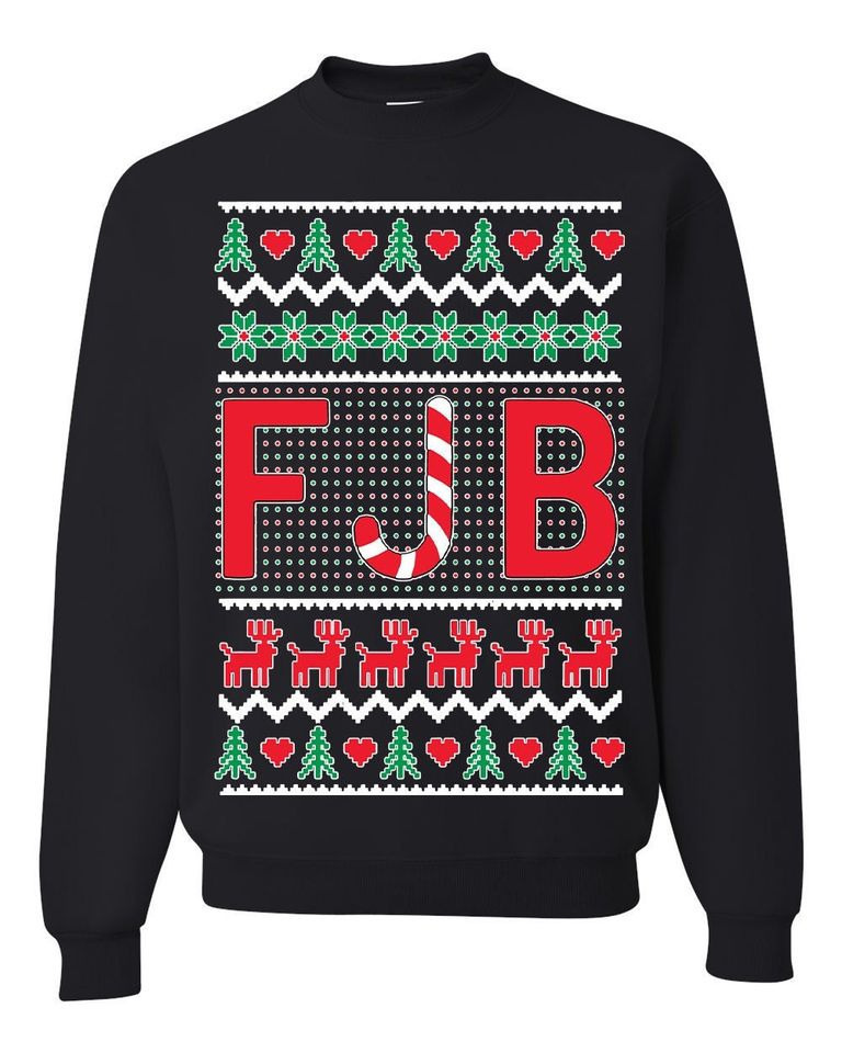 Ugly Christmas Sweater FJB Unisex Sweatshirt