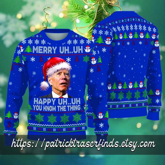 Ugly Christmas Sweater, You Know The Thing Ugly Christmas Sweater, Funny Joe Biden - Image 9