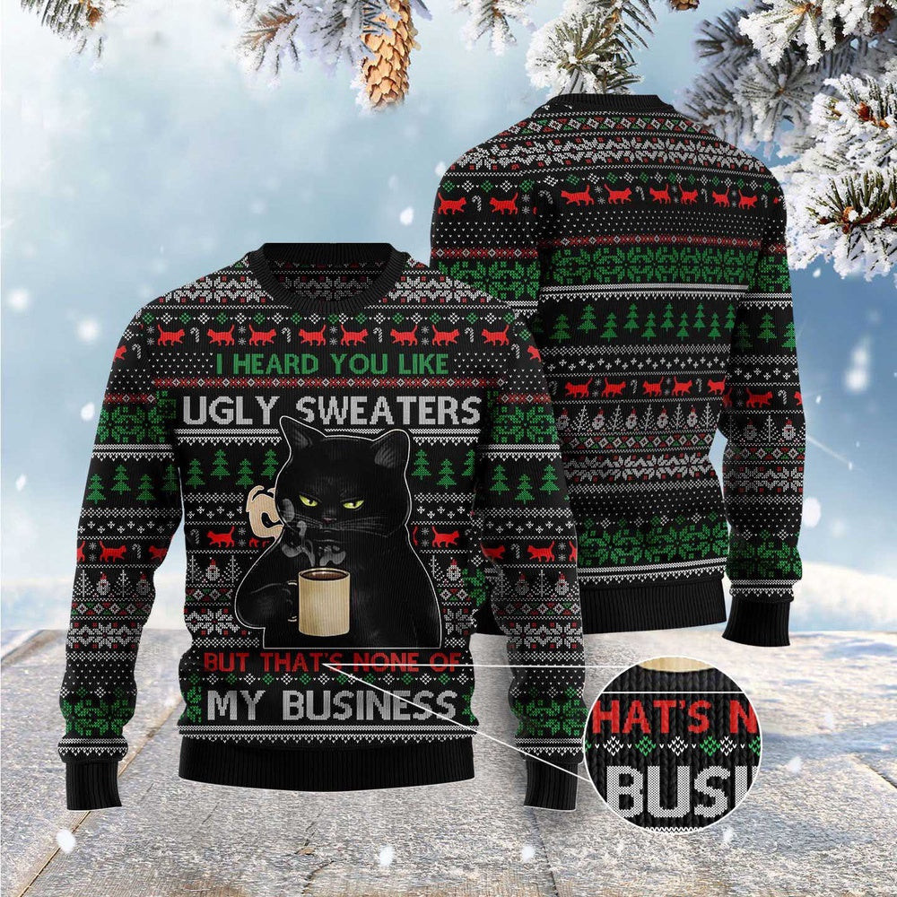 Unisex Ugly Christmas Sweatshirt Not My Business Black Cat Ugly Sweater For Pet Lovers