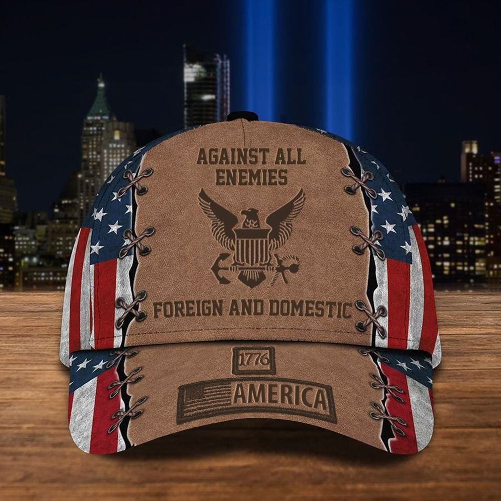 US Navy Hat Against All Enemies Foreign And Domestic 1774 American USN Navy Veterans Day Gift Trucker Hats Custom Hats Gifts For Men & Women