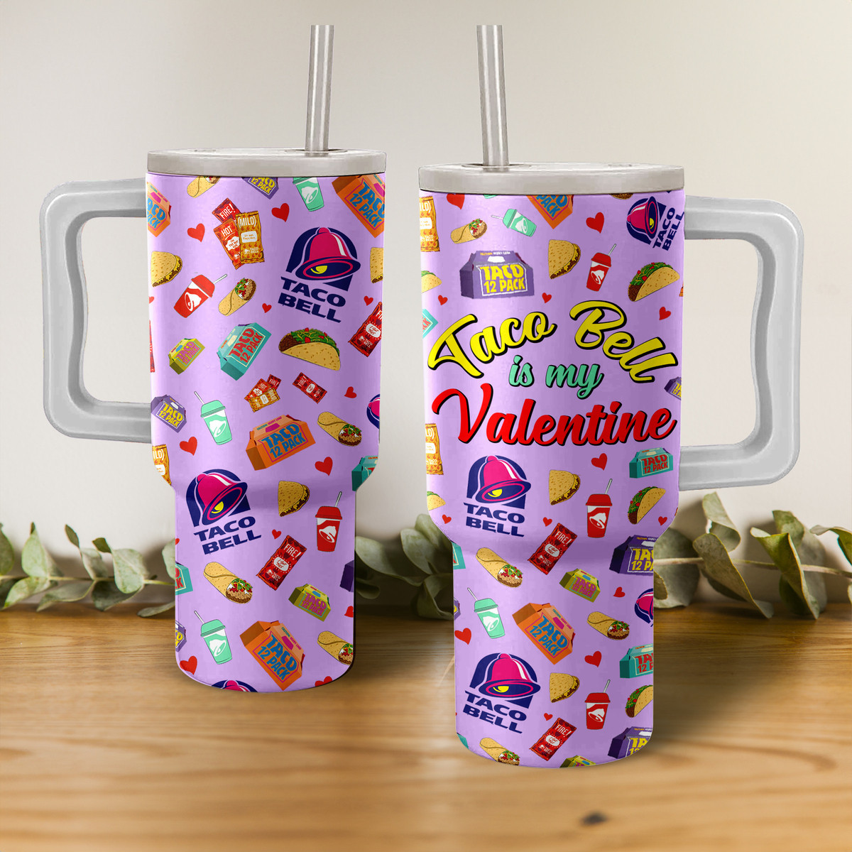 Valentine Taco Bell Custom Stanley Cup 40 oz 30 oz Tumbler With HandleTVC2301152