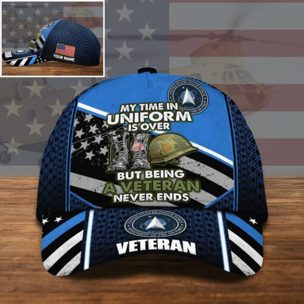 Veteran Cap, Us Space Force US Military Cap My Time In Uniform Is Over, But Being A Veteran Never Ends Custom Cap Trucker Hats Custom Hats Gifts For Men & Women