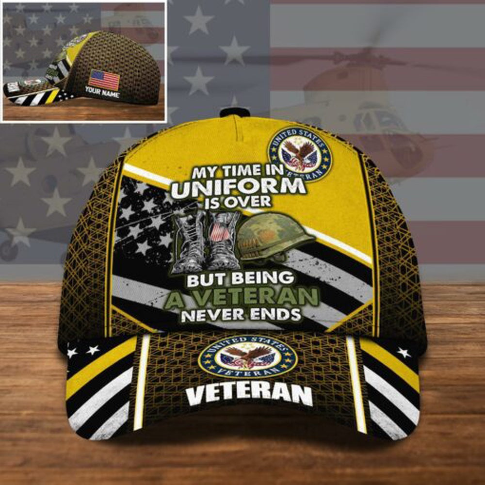 Veteran Cap, US Veteran US Military Cap My Time In Uniform Is Over, But Being A Veteran Never Ends Custom Cap Trucker Hats Custom Hats Gifts For Men & Women