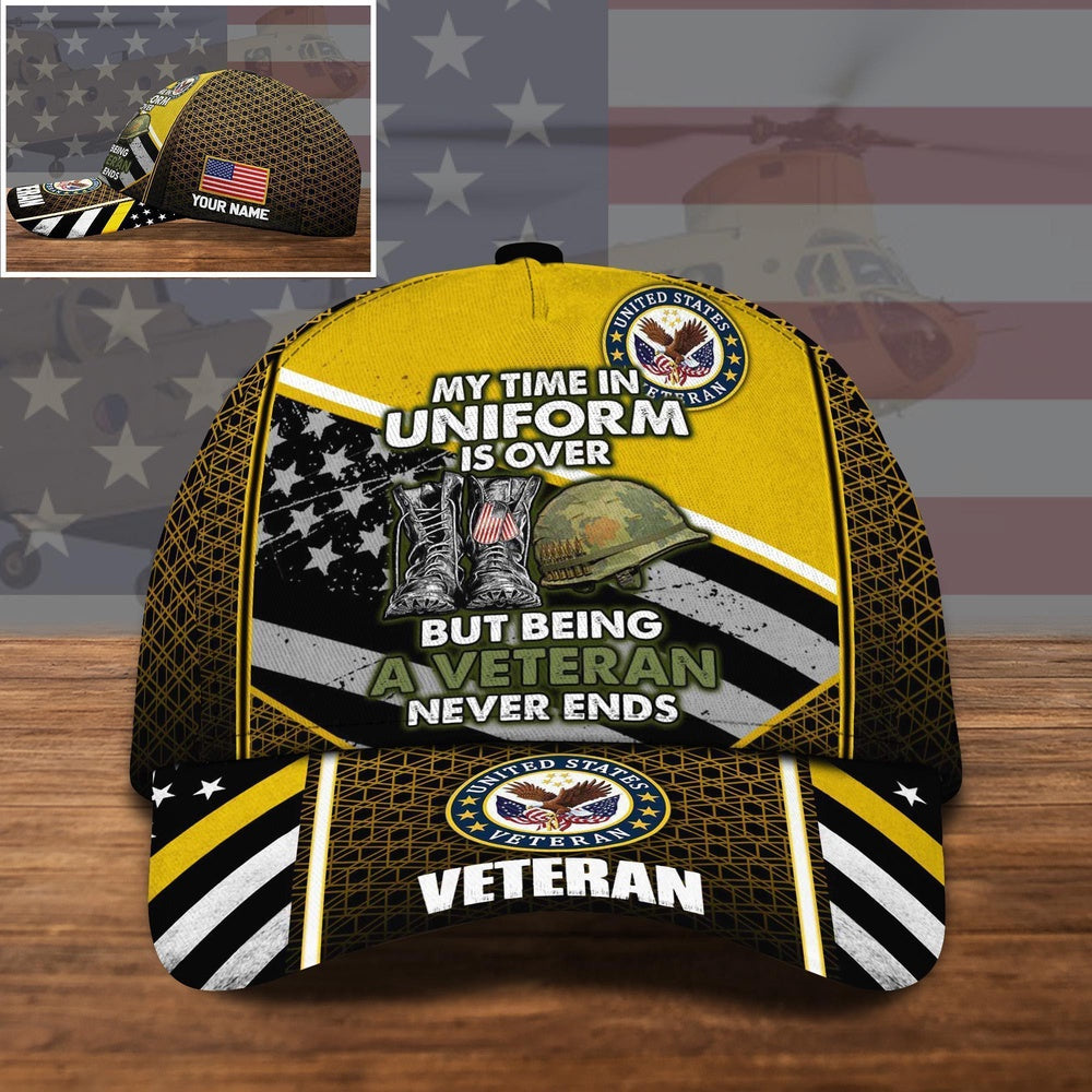 Veteran Cap, US Veteran US Military Cap My Time In Uniform Is Over, But Being A Veteran Never Ends Custom Cap Trucker Hats Custom Hats Gifts For Men & Women