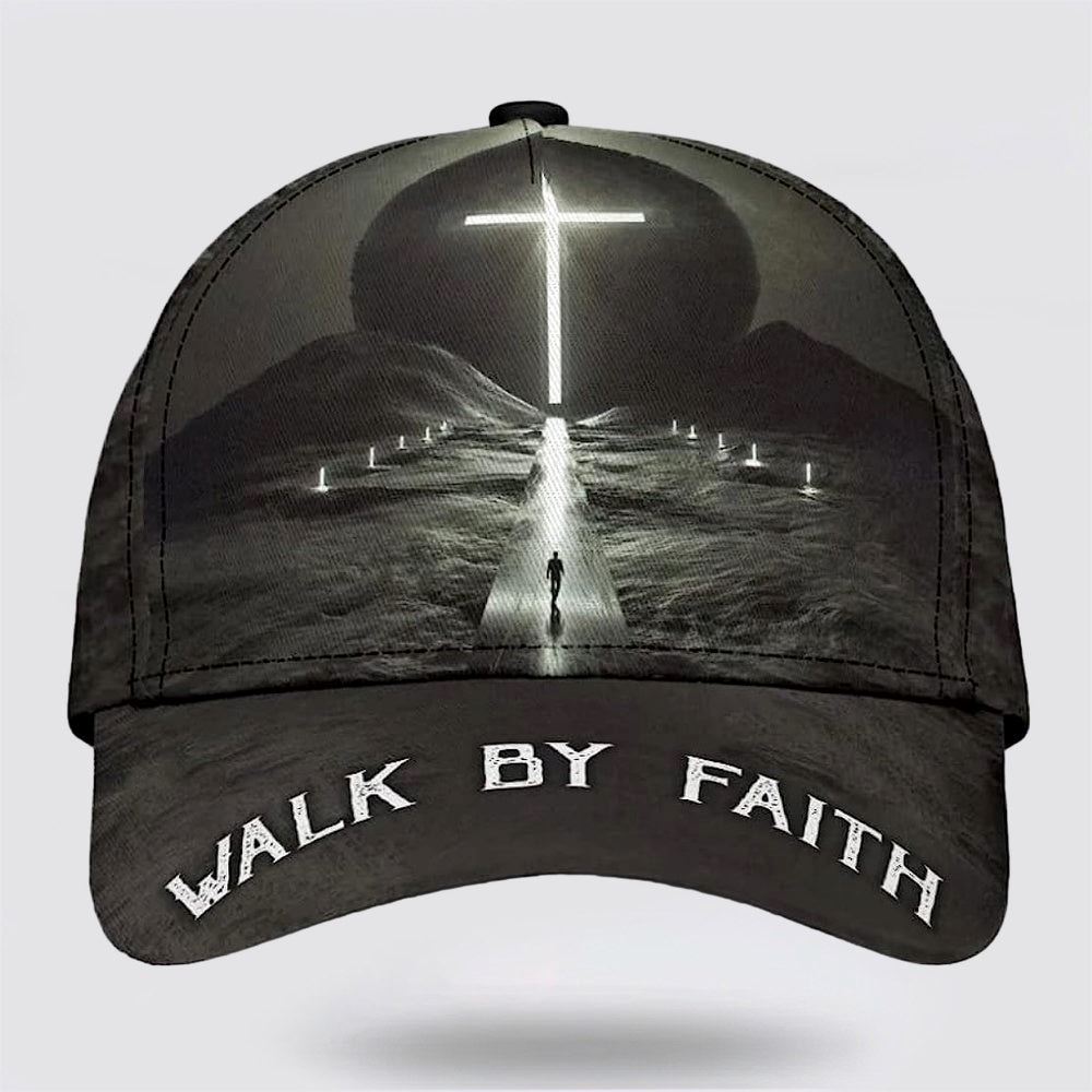 Walk By Faith Cross Classic Hat Baseball Cap Hat  Trucker Hats Custom Hats Gifts For Men & Women