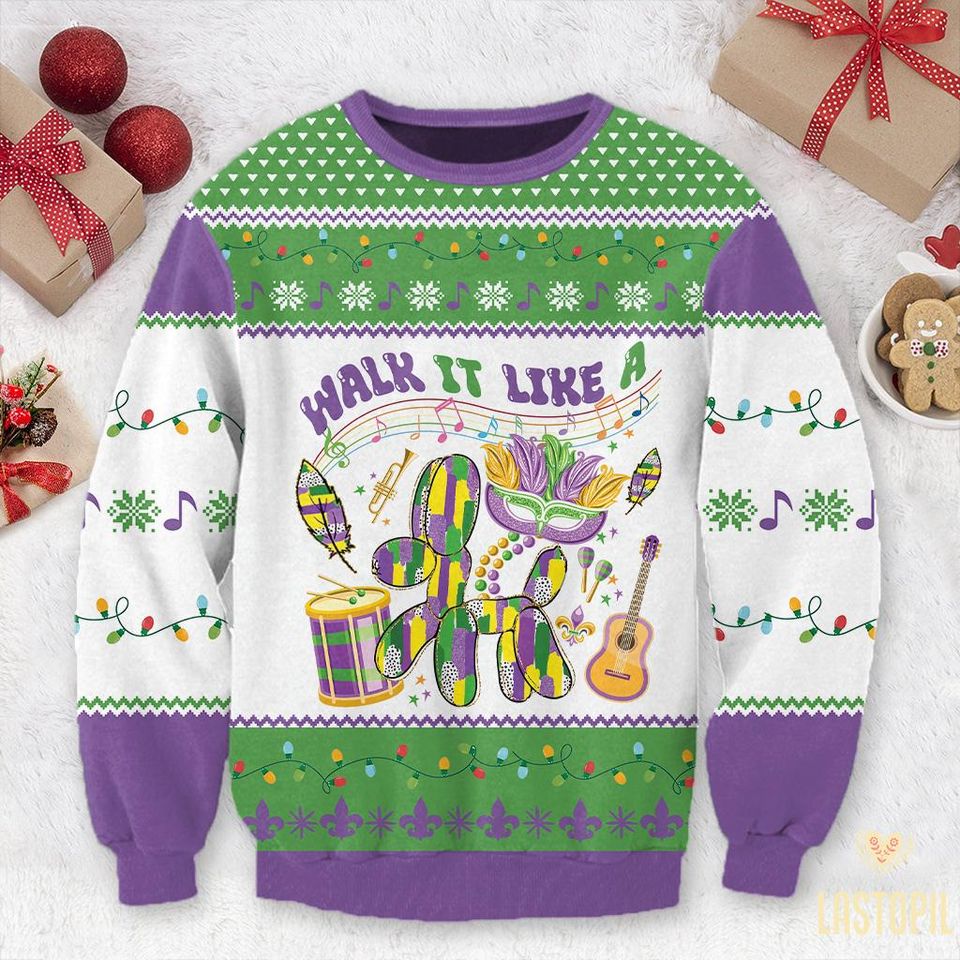 Walk it Like a Dog Mardi Gras Ugly Sweater Mardi Gras Sweatshirt