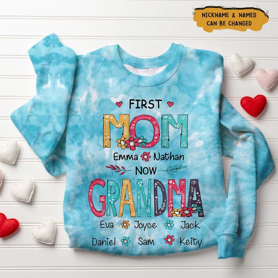 Water Color Flower First Mom Now Nana Personalized 3D Sweater - Gift For Mom Mother's Day Gift