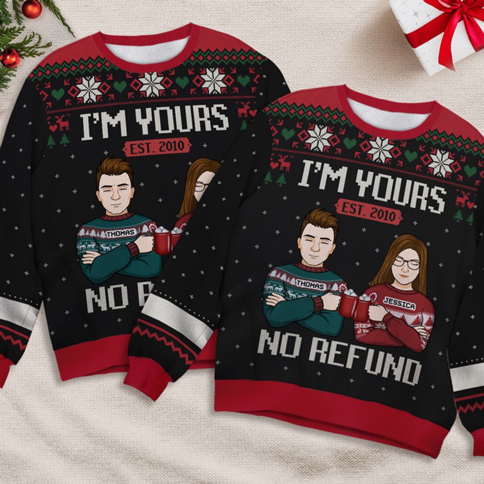 We Belong To Each Other, No Refund - Personalized Custom Unisex Ugly Christmas Sweatshirt - Image 6