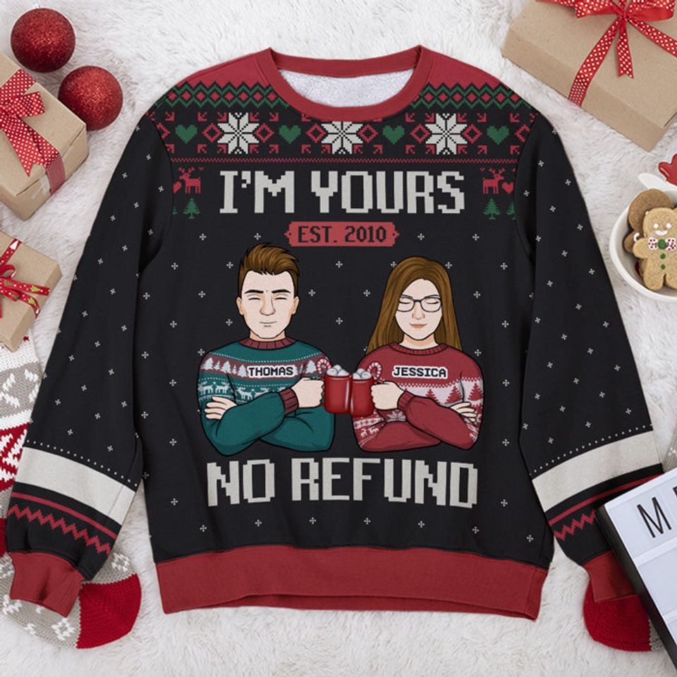 We Belong To Each Other, No Refund - Personalized Custom Unisex Ugly Christmas Sweatshirt - Image 2