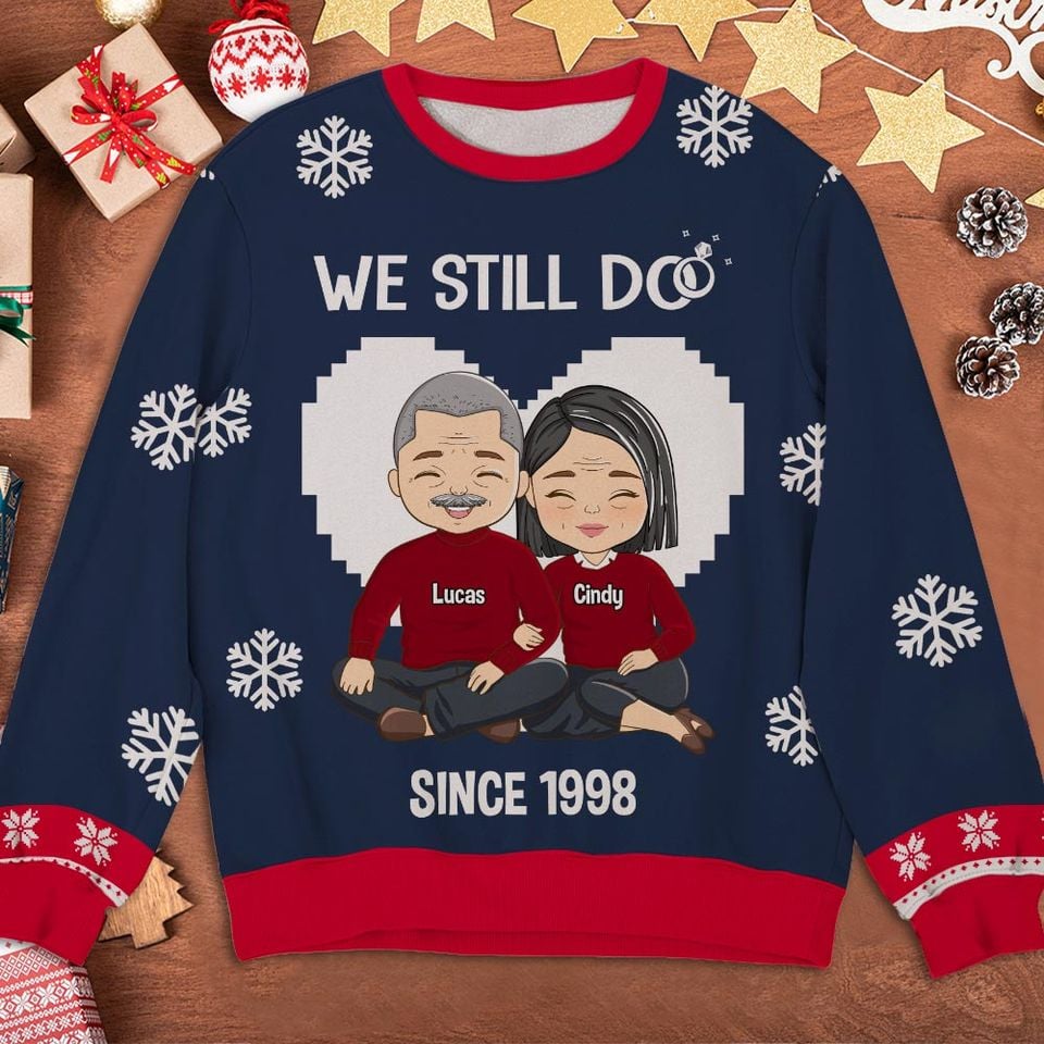We Still Do - Personalized Custom All-Over-Print Sweatshirt - Christmas Gift For Couple, Husband, Wife - Image 3