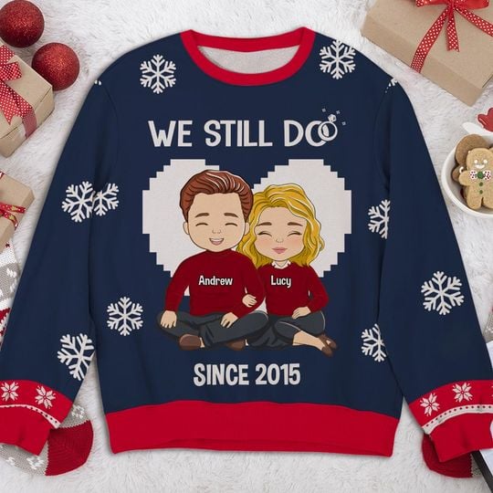 We Still Do - Personalized Custom All-Over-Print Sweatshirt - Christmas Gift For Couple, Husband, Wife - Image 5