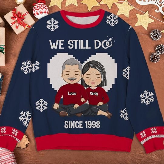 We Still Do - Personalized Custom All-Over-Print Sweatshirt - Christmas Gift For Couple, Husband, Wife - Image 6