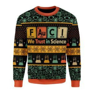 We Trust In Science Ugly Christmas Sweater Adult 3D Funny Matching for family