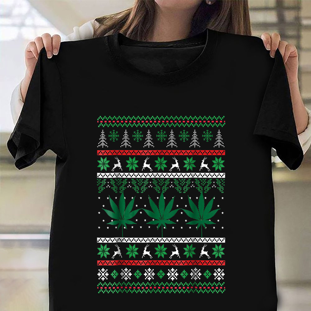 Weed Cannabis Ugly Xmas Sweater 2024 T-Shirt Husband Christmas Gifts 2024