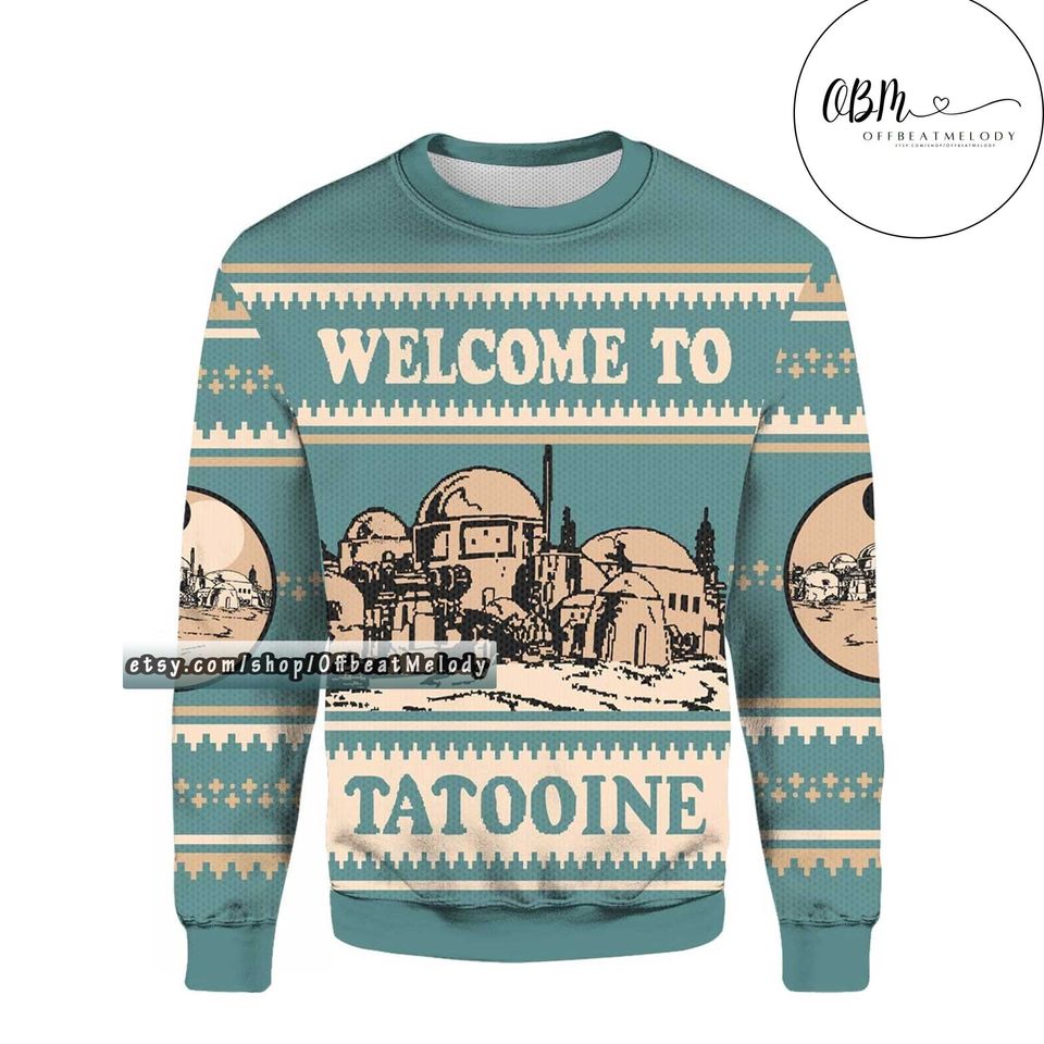 Welcome to Tatooine Ugly Sweater