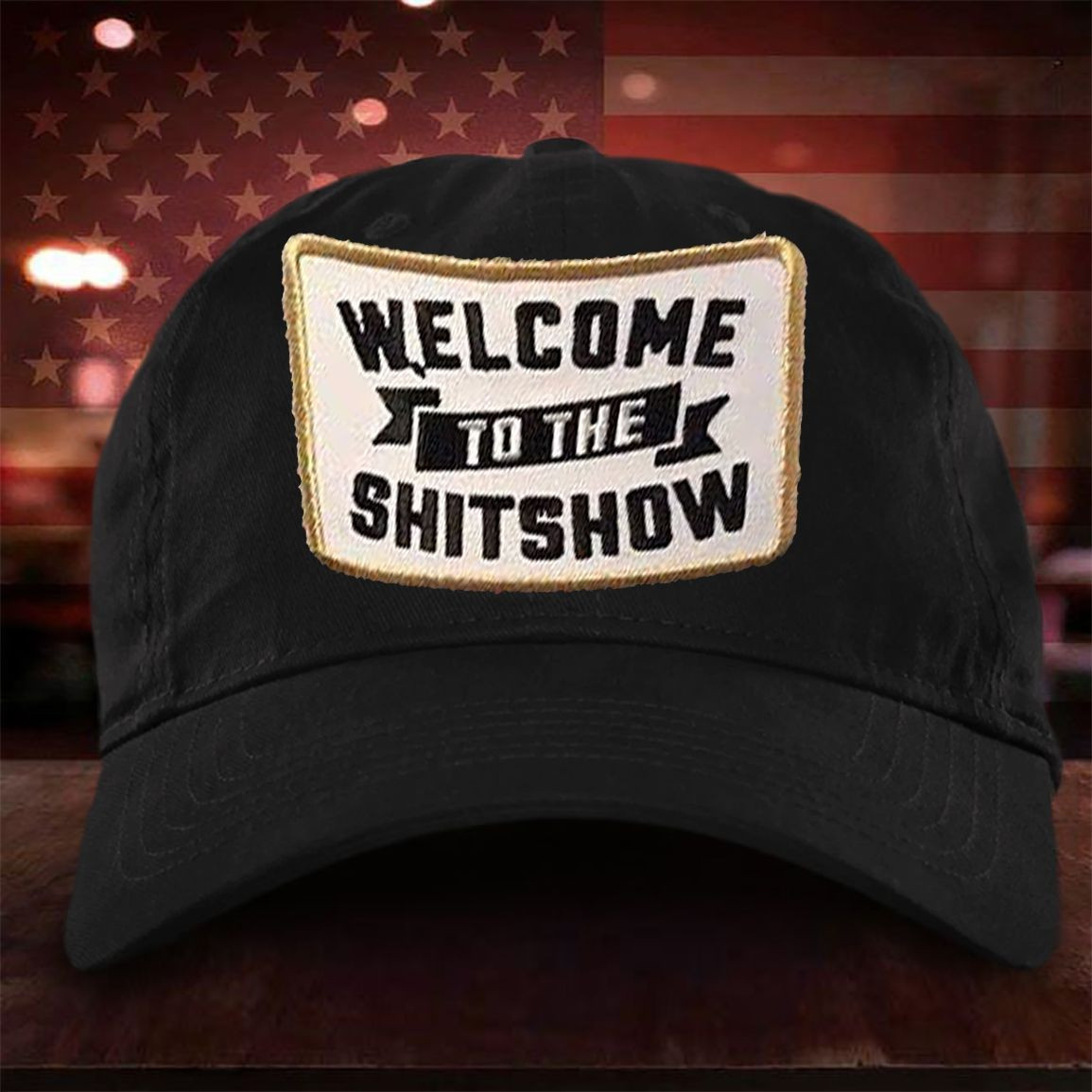 Welcome To The Shitshow Hat Funny Baseball Caps Gift For Younger Brother Trucker Hats Custom Hats Gifts For Men & Women