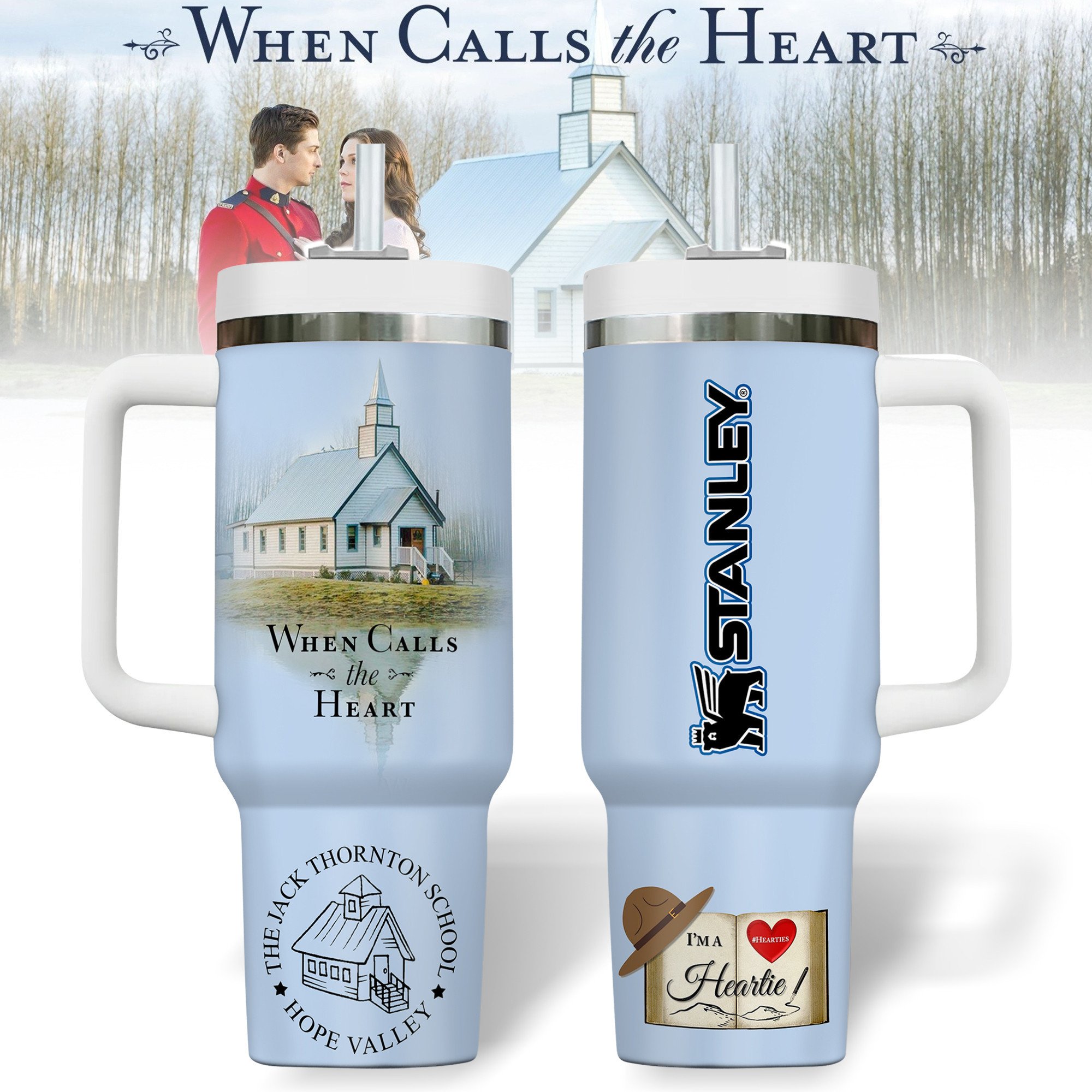 When Calls the Heart TV Series Custom Stanley Cup 40 oz 30 oz Tumbler With HandleTVC2301178