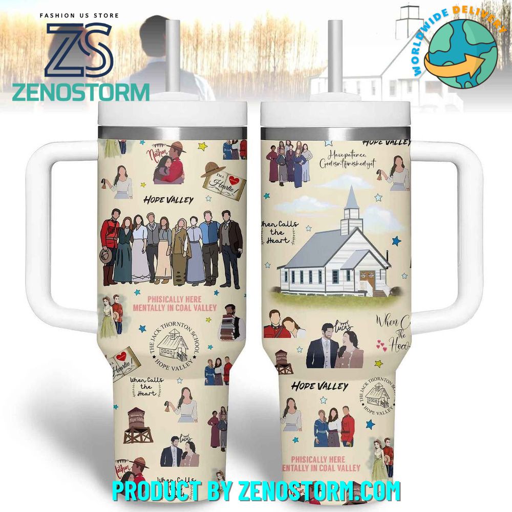 When Calls The Heart TV Series Custom Stanley Cup 40 oz 30 oz Tumbler With HandleTVC2301418