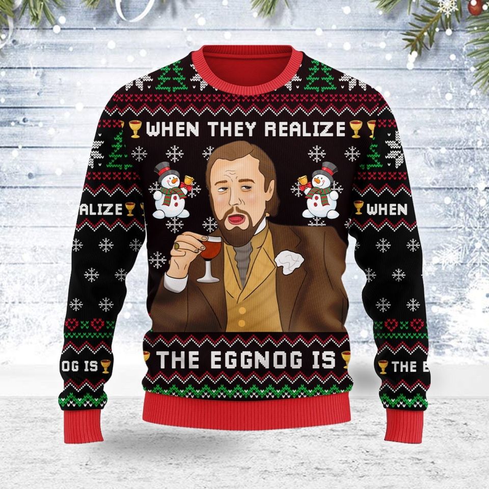 When They Realize 3D All Over Printed T-shirt, US Actor Meme Ugly Christmas Sweater Gift, Xmas Sweatshirt