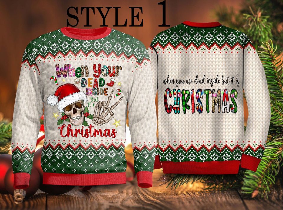 When Your Dead Inside But It's Christmas Sweater